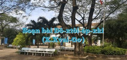 Bài soạn Đôn-xtôi-ép-xki (Ngữ Văn 12) hay nhất