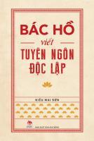 Bài văn phân tích nghệ thuật lập luận trong Tuyên ngôn độc lập (Ngữ văn 12) hay nhất