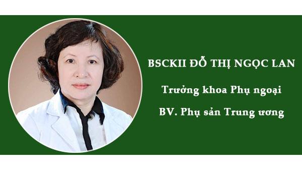 Bác sĩ Đỗ Thị Ngọc Lan