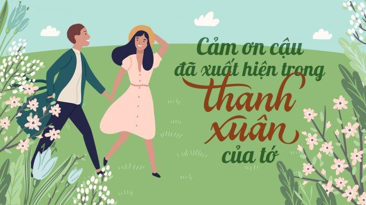 “Cảm ơn cậu đã ở bên - Thanh xuân tuổi học trò của tôi”