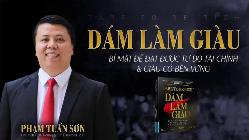 Dám Làm Giàu -  Phạm Tuấn Sơn