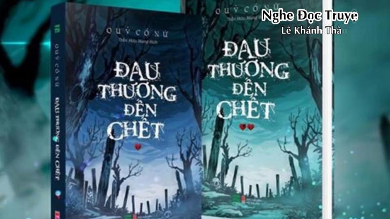 Đau thương đến chết - Quỷ Cổ Nữ