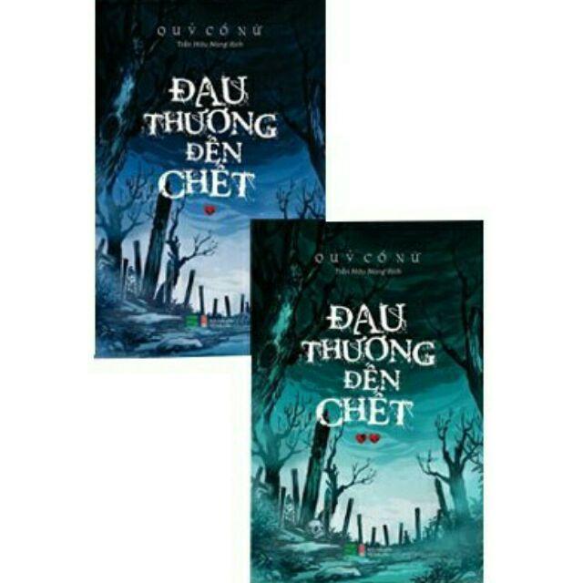 Đau thương đến chết - Quỷ Cổ Nữ