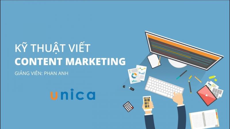 Khóa học Content Marketing online tại Unica