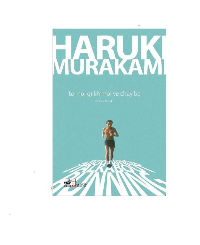 What We Talk About When We Talk About Running (Tôi nói gì khi nói về chạy bộ)